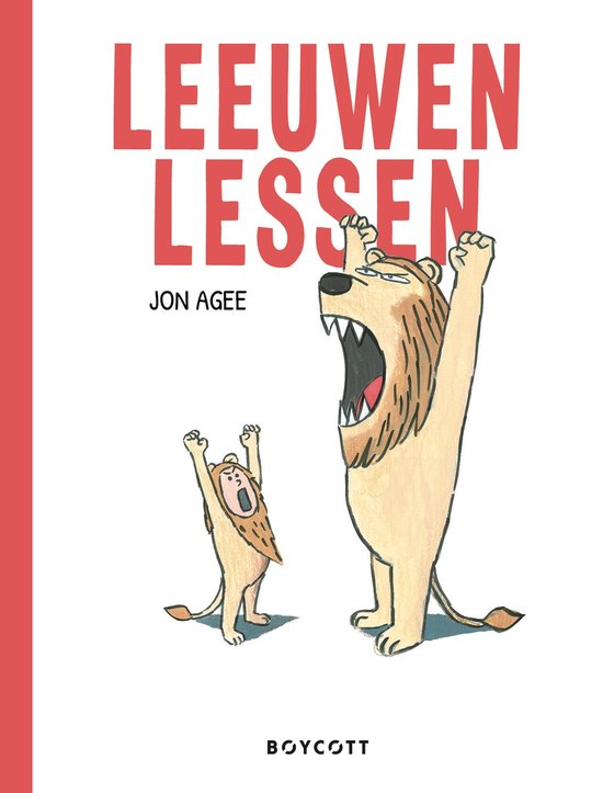 Leeuwenlessen – Jon Agee - Prentenboek top 10 2025