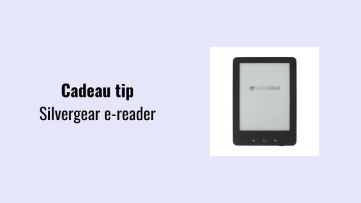 Cadeau tip Silvergear e-reader - Feestdagen - Geraraakt.nl